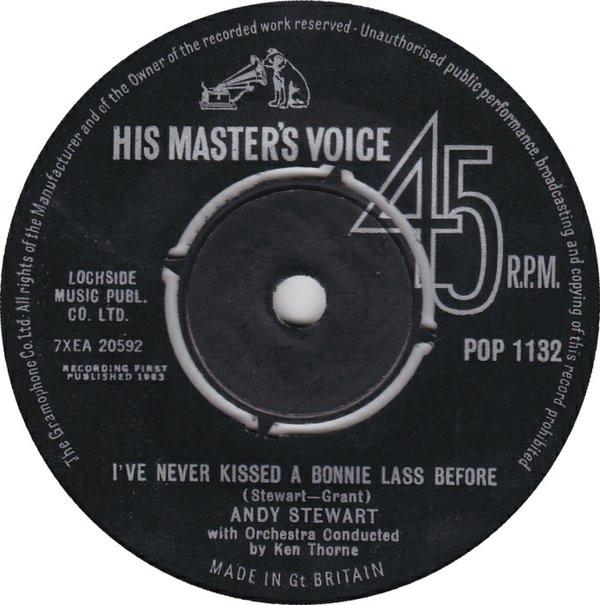 

7inch Record ANDY STEWART Ive Never Kissed A Bonnie Lass Bef POP1132 His Masters Vo 1963 UK Pop Used