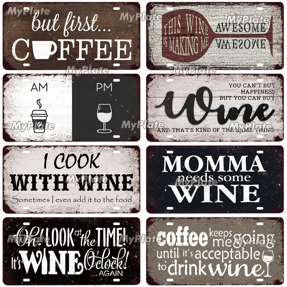 Wein Metallschild Kaffee Blechschild Nummernschild Vintage Dekoration Man Cave Plakette Heim Wanddeko Barschild Poster