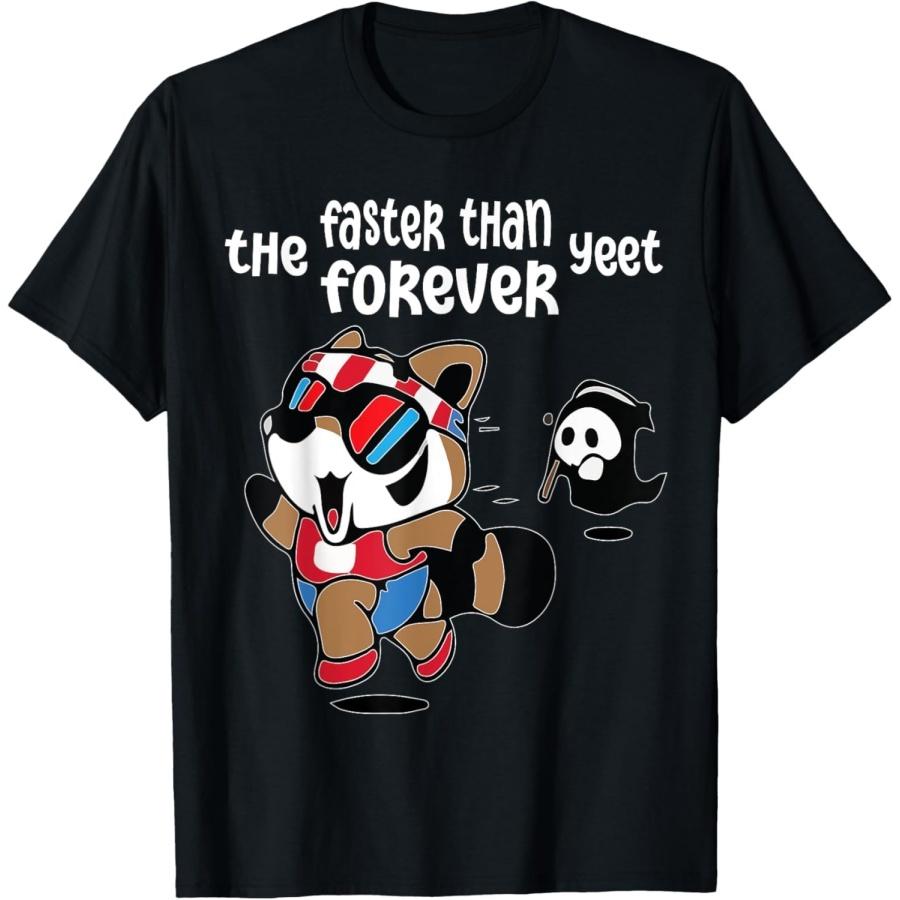 YUZBHOME Faster Than The Forever Yeet Funny Ghost Raccoon Tees T-Shirt S
