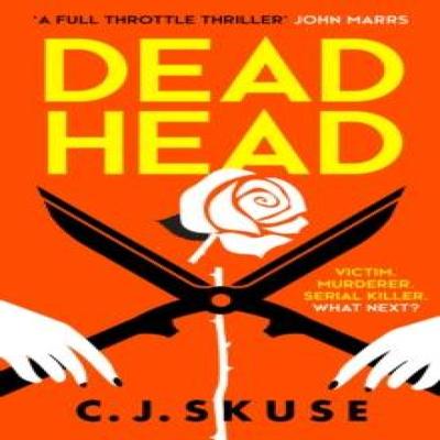 Dead Head by C.J. Skuse Paperback Book 9780008312589
