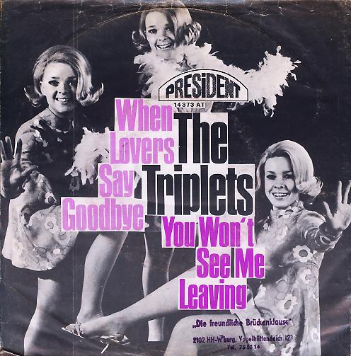 7inch Record TRIPLETS When Lovers Say Goodbye 14373AT President 1969 Germany SoulFunk Used