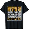 Drug Addiction Awareness To Stop Overdose Motivation Saying T-Shirt