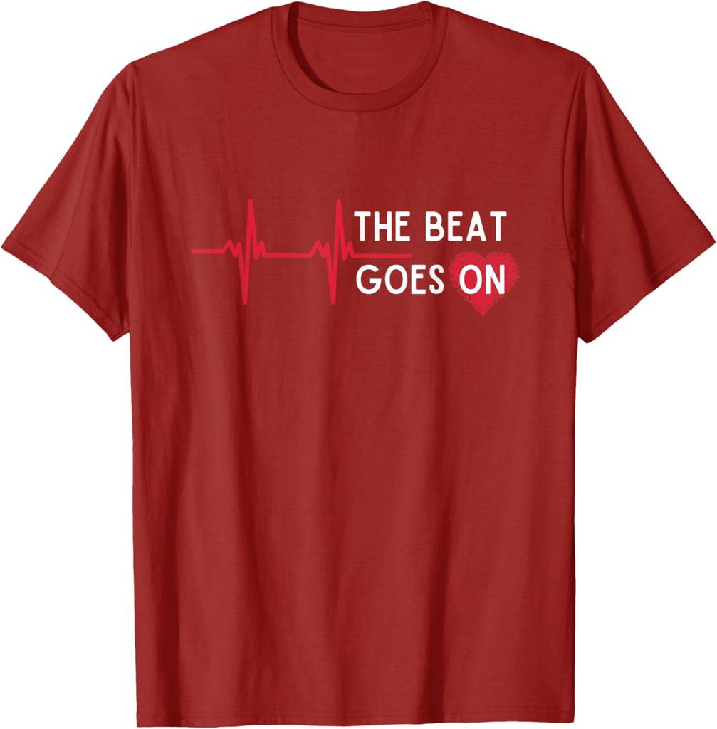 Heart Attack Surgery The Beat Goes On Survivor Rehab Recover T-Shirt Graphic Tee Casual Daily Tee Unisex Holiday