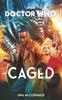 Doctor Who Caged by Una McCormack Hardback Book 9781785949180