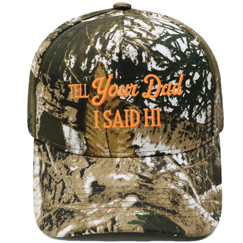 TELL YOUR DAD I SAID Hl Embroidery Color Matching Truck Driver Fun Shade Baseball Cap