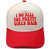I DO ALL THE PRETTY Embroidery Color Matching Truck Driver Hat Fun Men's and Women's Sunshade Dad Hat