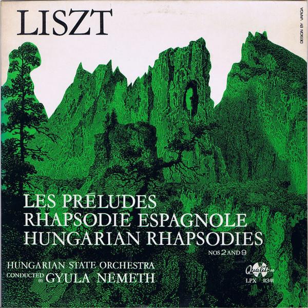 

LP Record FRANZ LISZT HUNGARIAN STATE ORCHES Les Prludes Rhapsodie Espagnole SLPX11341 Qualiton Hungary Classical Used