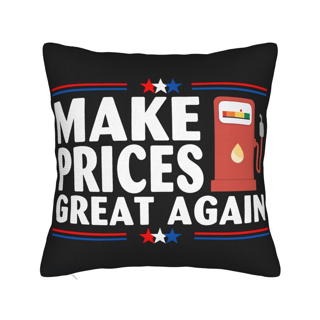 Pillow Case Gas Prices Got Me Like Custom Pillow Cover For Sofa Couch Bed Living Room Novelty Pillowcases