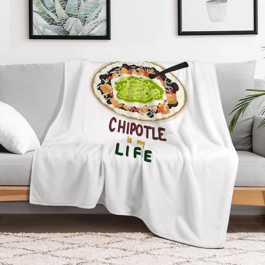 chipotle is my life Throw Blanket Machine Washable Soft Warm Blanket