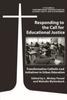 Bok Responding To the Call for Educational Justice : Transformative Catholic-Led Initiatives In Urban Education
