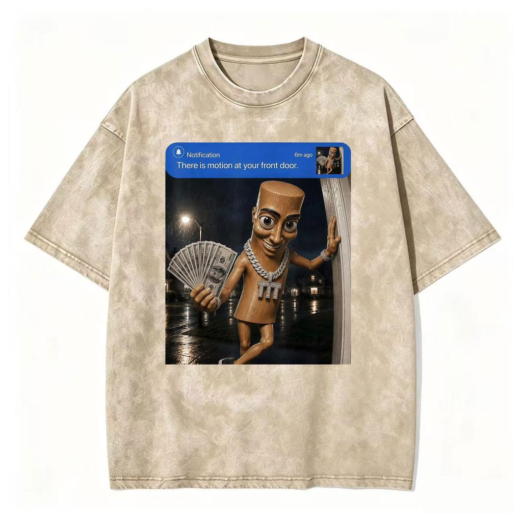 Notification There Is Motion At Your Front Door Tshirt Funny Tung Tung Sahur Meme T Shirt Men Women Vintage Washed Humor Tshirt