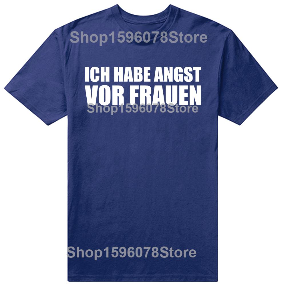 Im Afraid of Women T Shirt German Text Funny Y2k Geek Nerd Tee Tops 100 Cotton Soft Unisex Oneck Tshirts EU Size