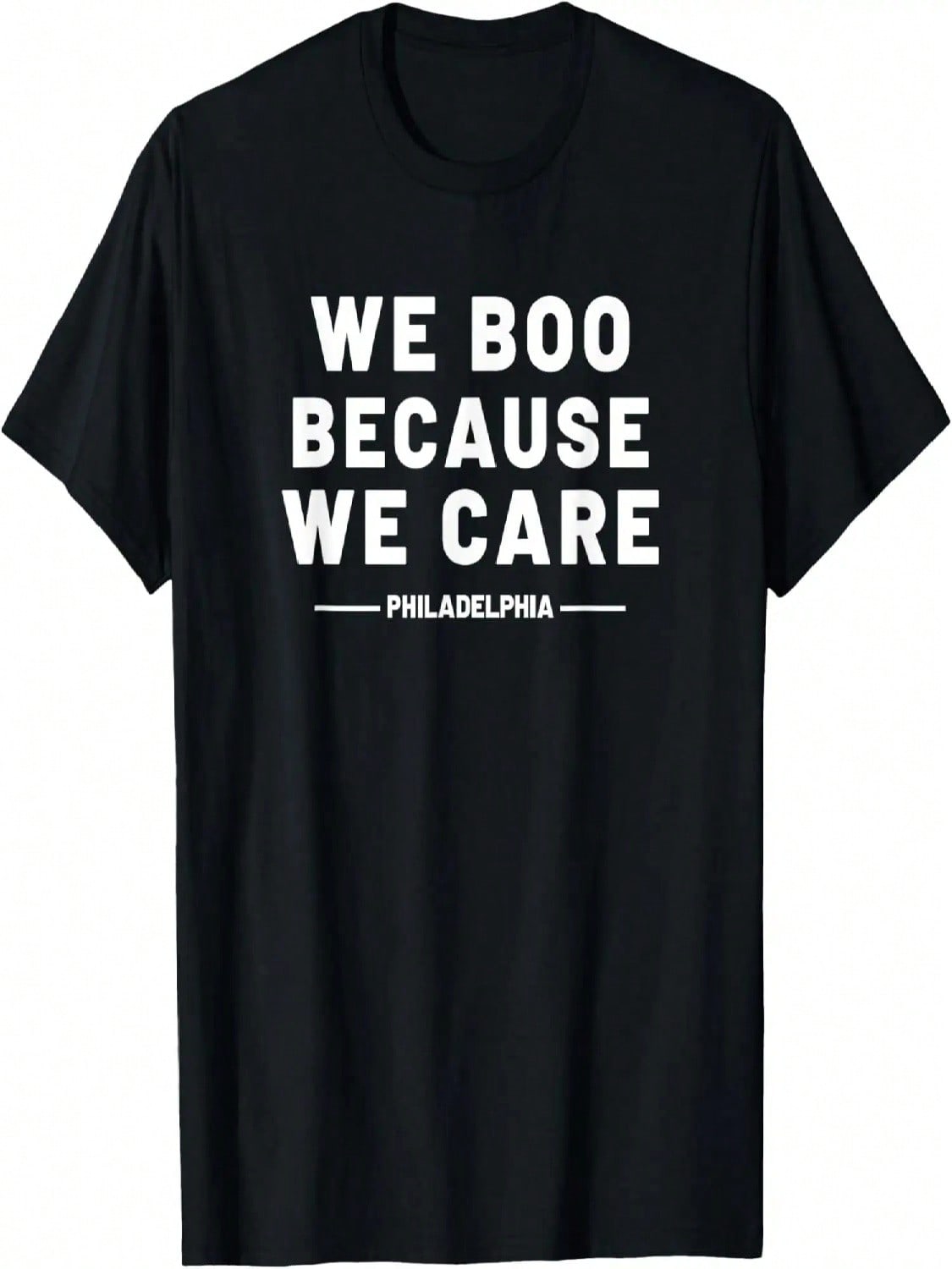 We Boo Because We Care Philadelphia Sports Fan Philly Cute T-Shirt S разноцветный