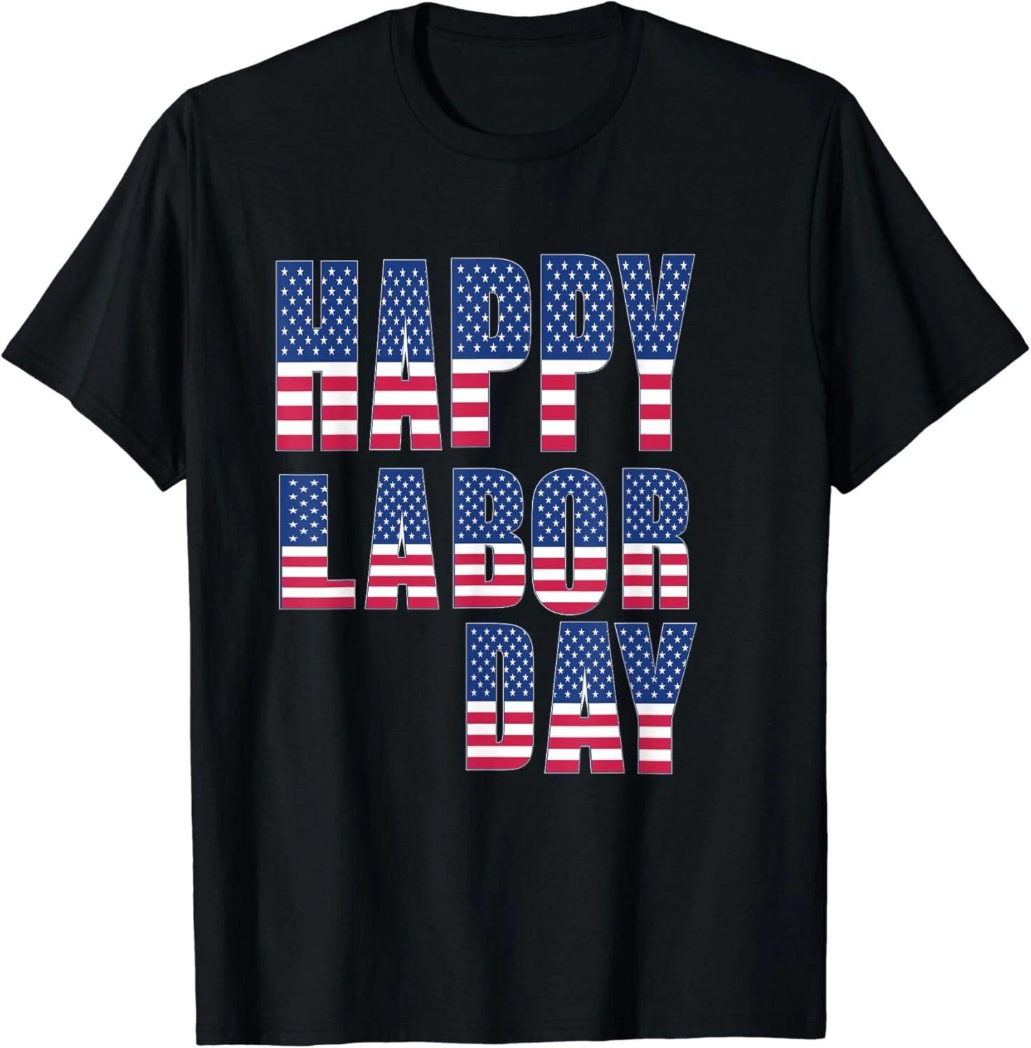 

2018 American Flag Labor Day Tee Gift Unisex T-Shirt 4XL