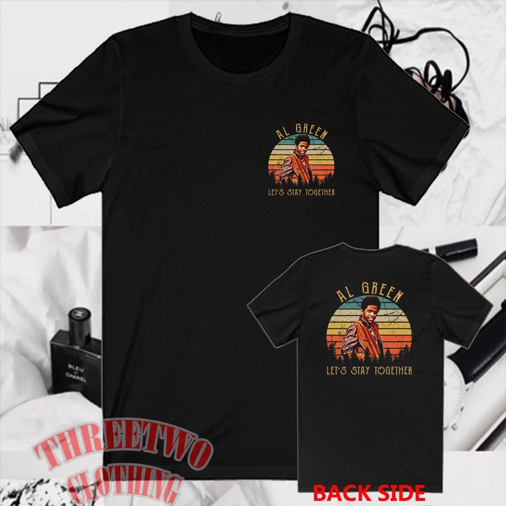 

Al Green Let s Stay Together Men s Black Size S to 5XL 4XL