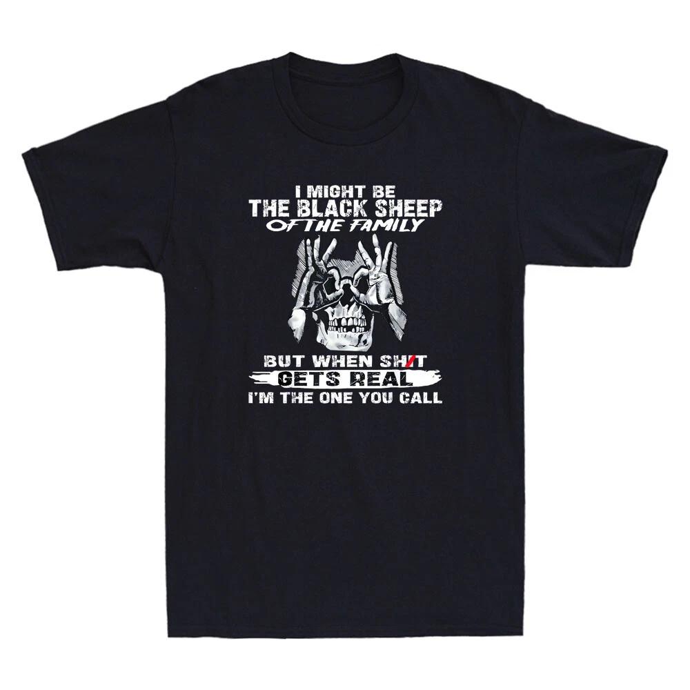 I Might Be The Black Sheep Of The Family Funny Skull Graphic Quote Men s T-Shirt M