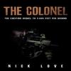 The Colonel by Nick Love Paperback Book 9781804398036