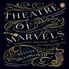 Theatre of Marvels by Lianne Dillsworth Paperback Book 9781529158595