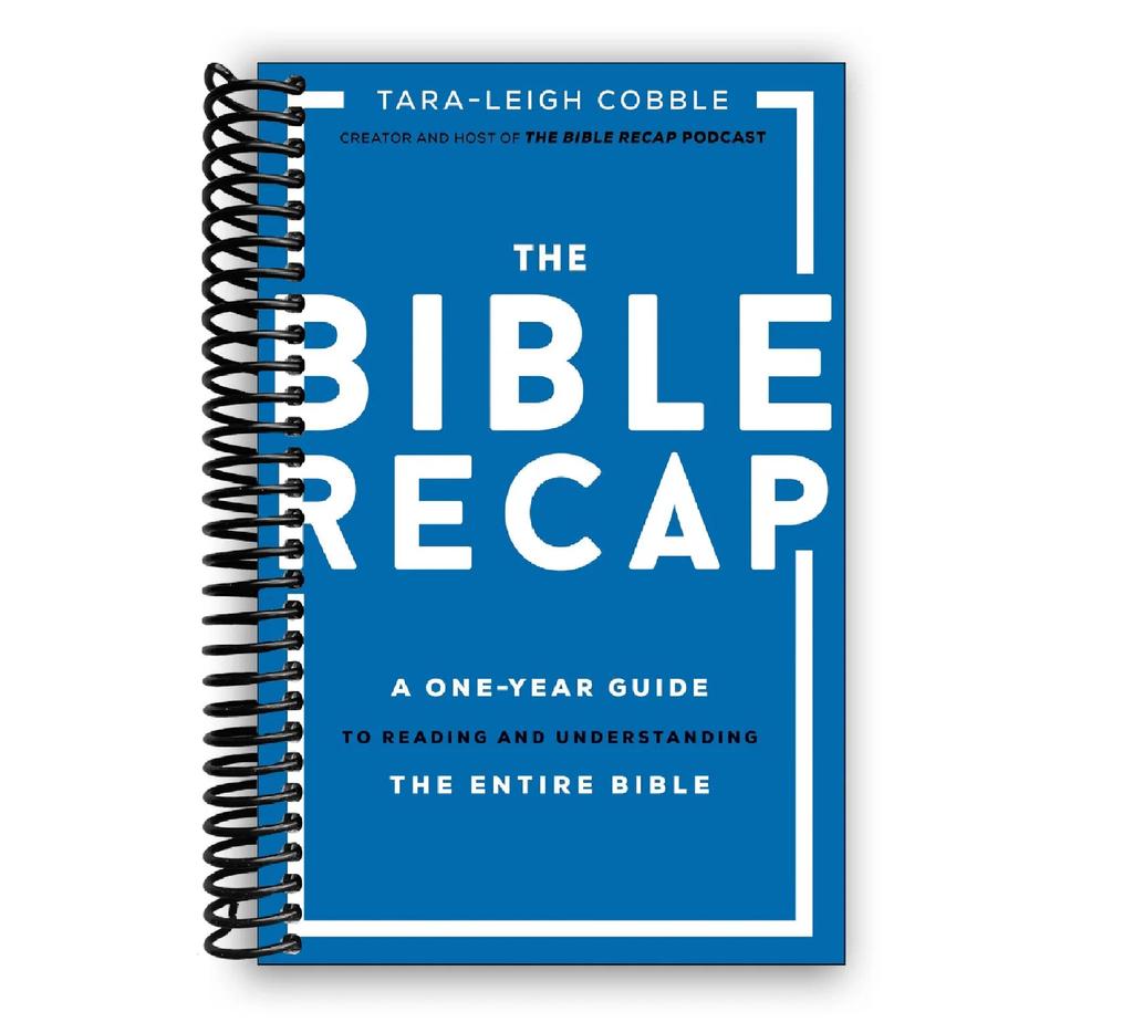 The Bible Recap: A One-Year Guide to Reading and Understanding the Entire Bible (Spiral Bound)