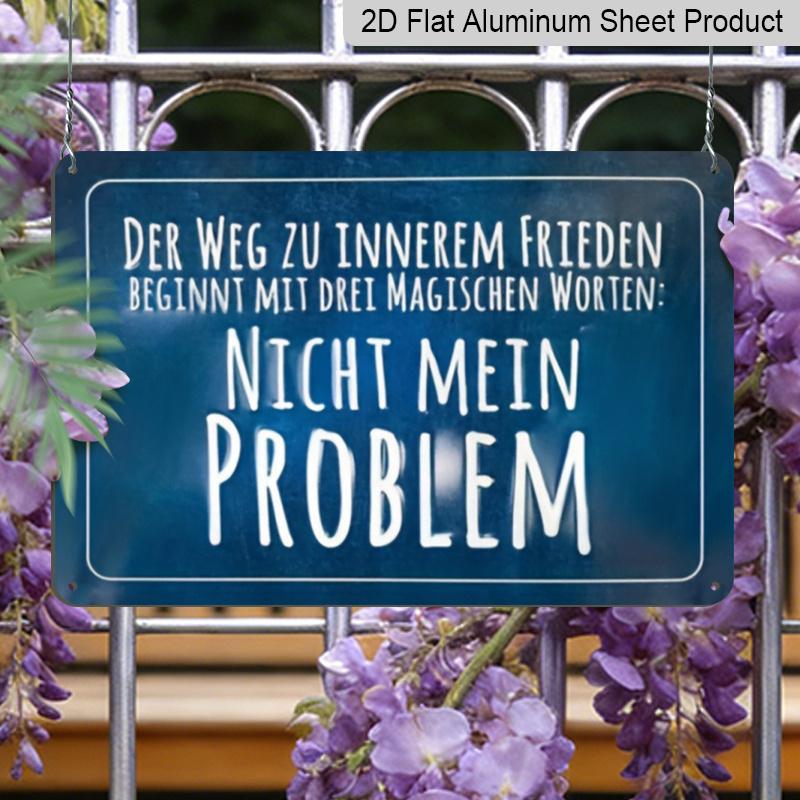 2D Flat 1pc "Nicht Mein Problem" Vintage Metal Sign - German Quote Wall Decor, 7.87x11.81inch, Aluminum Plaque with German Text, Ideal for Home