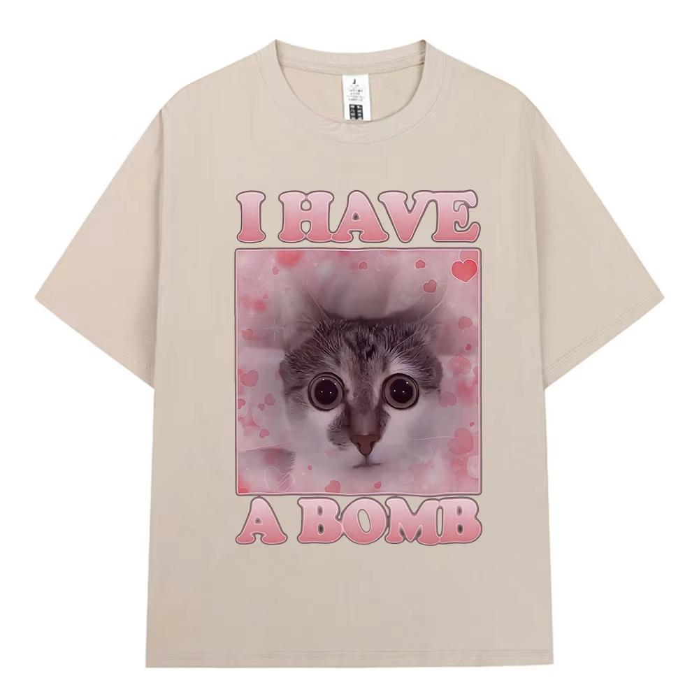 I Have A Bomb Funny Cat Meme Print Tshirts Unisex Women Fashion Short Sleeve Tshirt Casual Oversized Clothing Streetwear Cotton