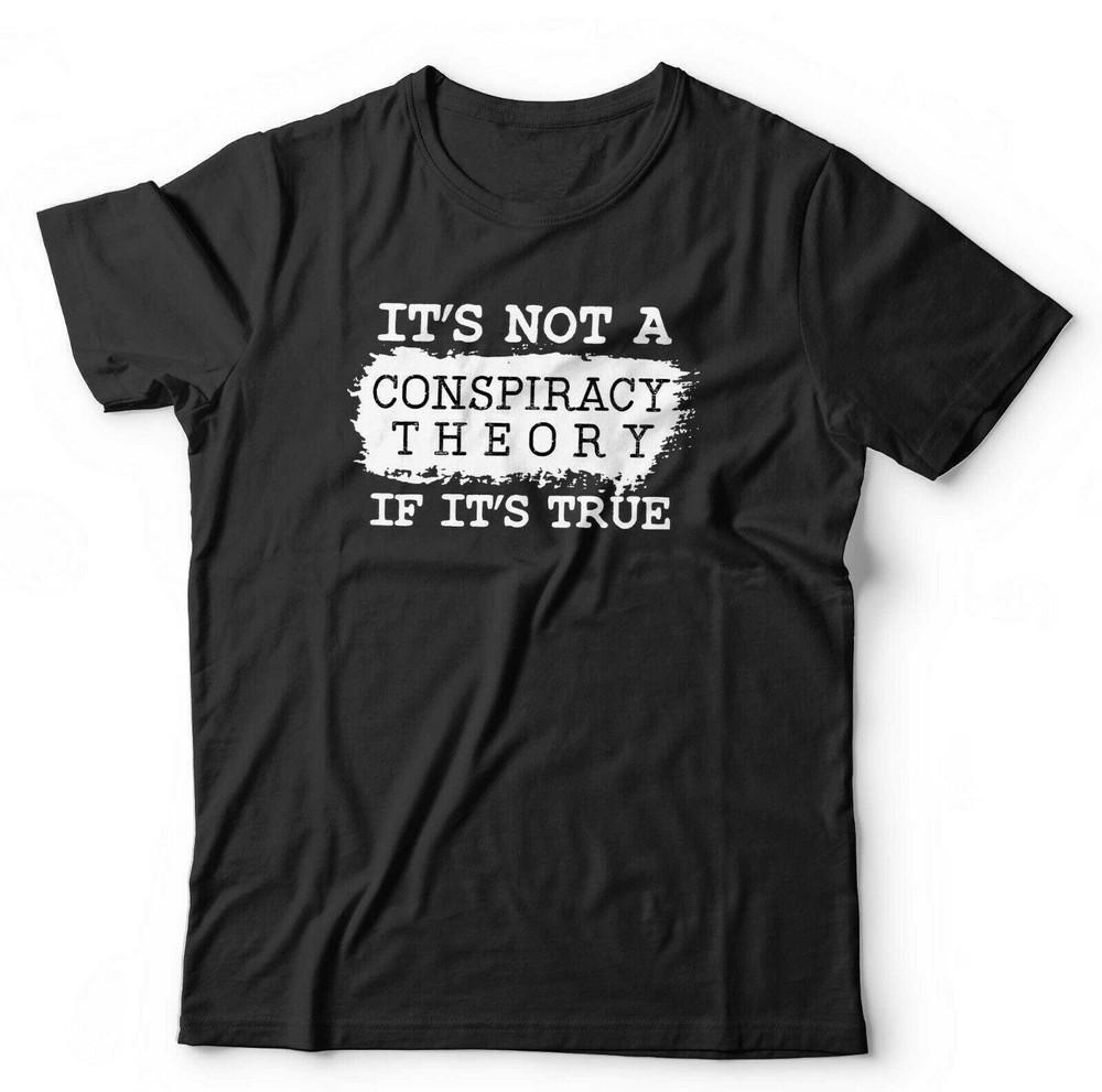 Conspiracy Tshirt It's Not A Conspiracy Paint Swipe Unisex Politics Illuminati