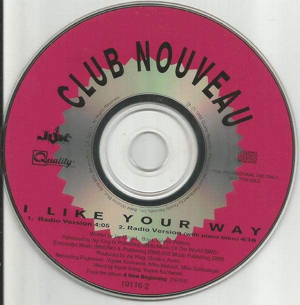 

CD CLUB NOUVEAU - I Like Your Way 191162 Quality 1992 US Soul/Funk Used