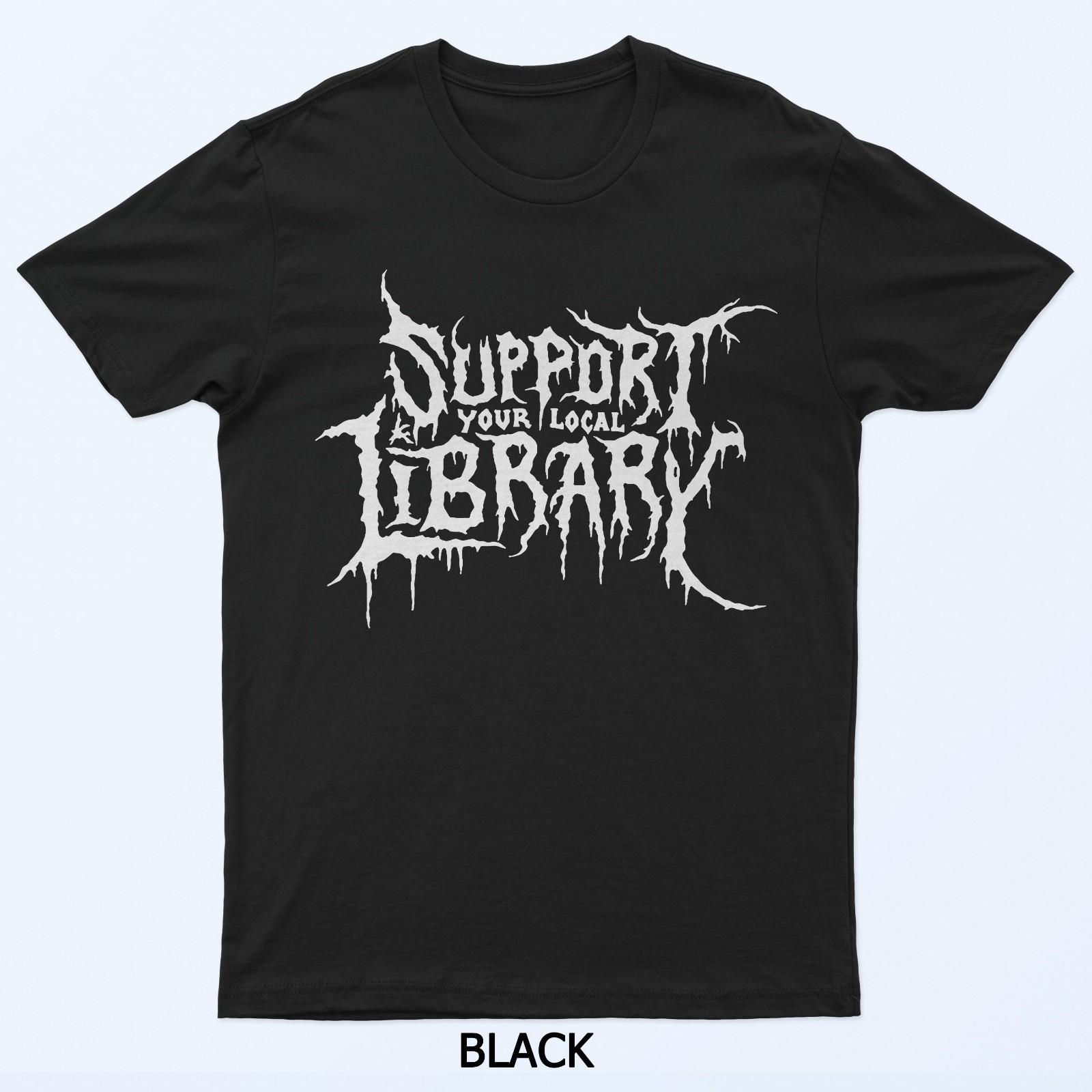 Support Your Local Library Horror Bookworm Design T-Shirt S