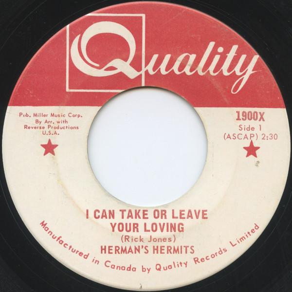 

7inch Record HERMAN S HERMITS - I Can Take Or Leave Your Loving 1900X Quality 1967 Canada Rock Used