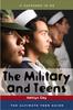 The The Military and Teens : The Ultimate Teen Guide Book