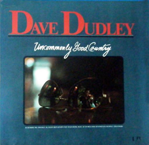 

Виниловая пластинка DAVE DUDLEY Uncommonly Good Country UALA512G United Artists 1975 США Кантри/Фолк Б/у