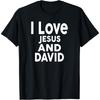 Ich liebe Jesus und DAVID T-Shirt Name DAVID T-Shirt