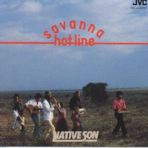 CD NATIVE SON  Savanna HotLine VICJ23017 JVC 1990 Japan Jazz Used