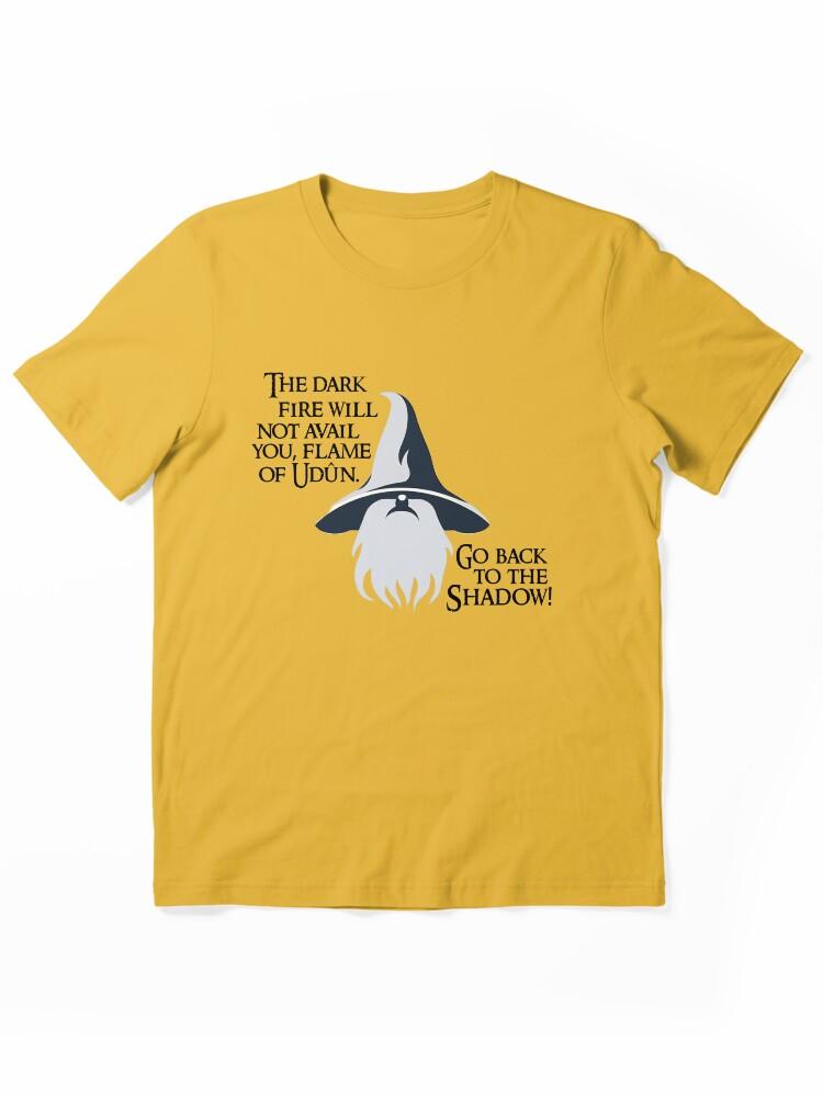 The Lord of the Rings Online Wizard Quote Essential Unisex Unisex T-Shirt
