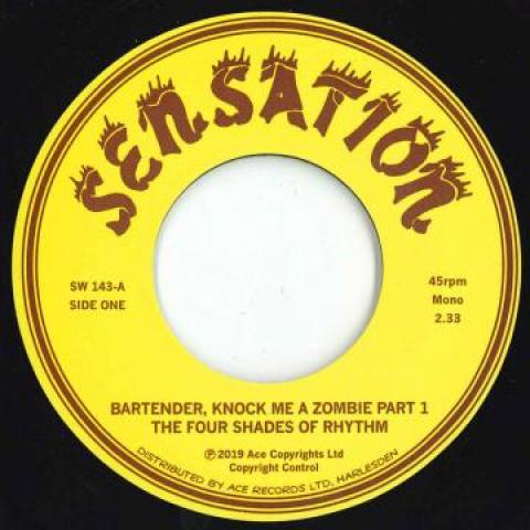 

7inch Record FOUR SHADES OF RHYTHM - Bartender, Knock Me A Zombie Part 1 SW143 Sensation 2019 UK Rock