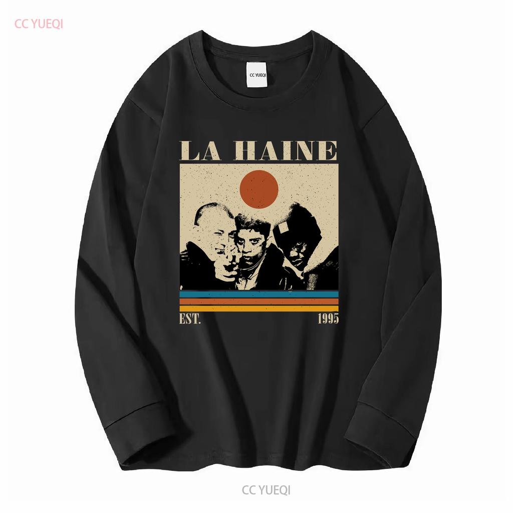 La Haine T Shirt Movie SweaT Vintage S For Him Retro Long or Short Sleeves Vintage Washed Fashion Stretched Soft