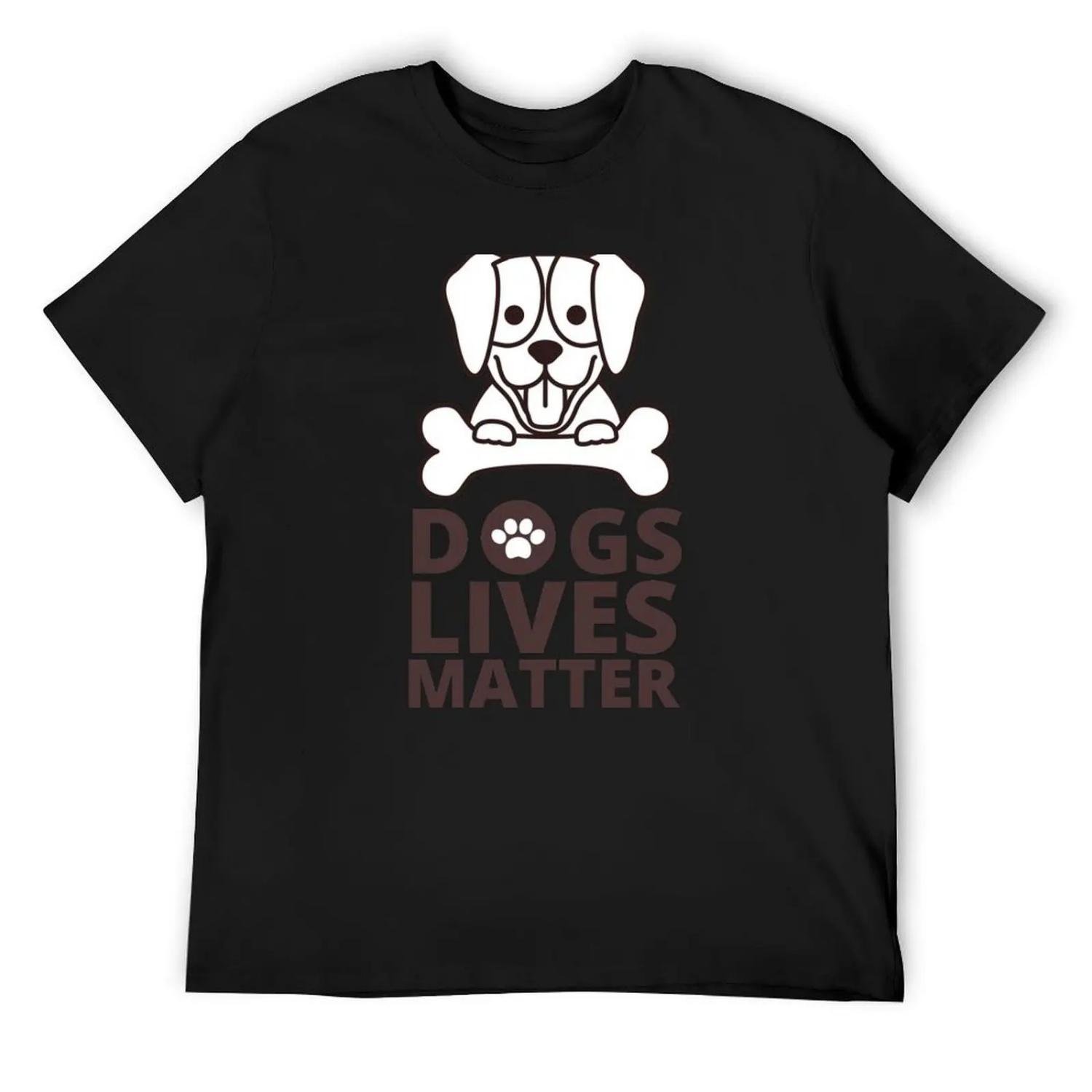 

Dogs lives matter T-Shirt anime figures shirts graphic tees cotton man t-shirts animal prinfor boys Short sleeve tee men XXXXXL