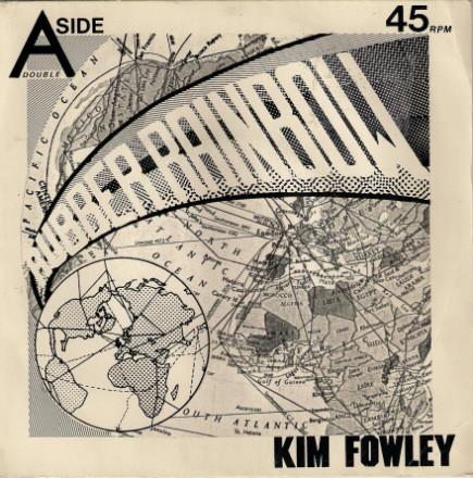 

7inch Record KIM FOWLEY Rubber Rainbow In My Garage ILS0012 Illegal Records 1978 UK Rock Used