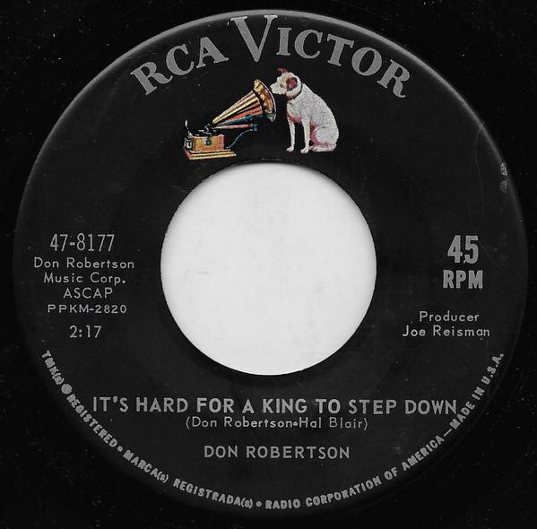 

7-дюймовая пластинка ДОН РОБЕРТСОН Трудно королю уйти 478177 RCA VICTOR США Рок Б/У