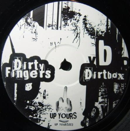 

12inch Record DIRTY FINGERS - Dirt Box / Dirt Bag UPYOURS003 Up Yours Record 2004 UK Dance & Electronica Used
