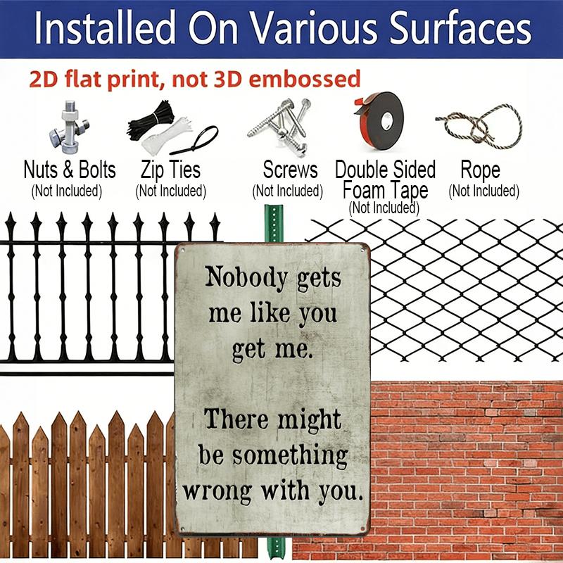 2D Flat Americana Aluminium Wall Hanging Sign - "Nobody Gets Me Like You" Quote Plaque, Pre-Drilled, with No Electricity Needed, for Home, Garden