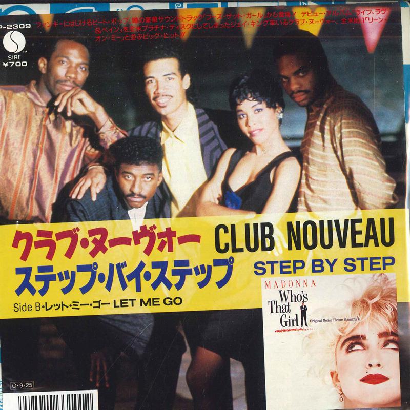 

7inch Record CLUB NOUVEAU - Step By Step / Let Me Go P2309 SIRE 1987 Japan Pop Used