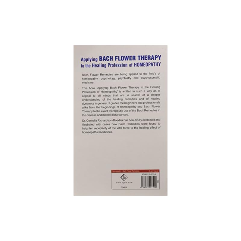 Applying Bach Flower To The Profession Of Homoeopathy