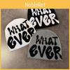 What Ever Lettered Knit Cap Unisex Cold Weather Outdoor Sport Daily Travel Wear