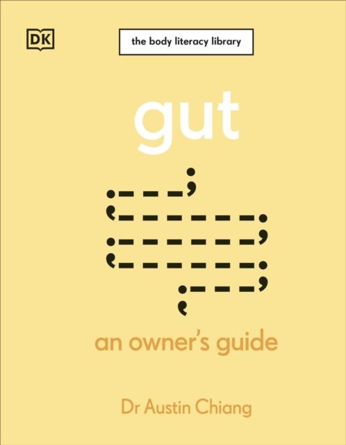 The Gut : An Owner's Guide Book