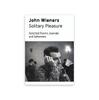 Solitary Pleasure by John Wieners Paperback Book 9781739702977