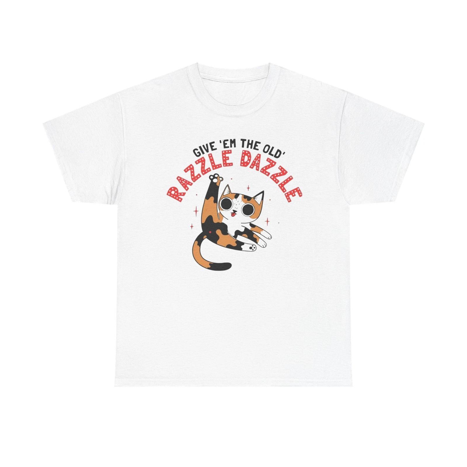Give Em The Ol Razzle Dazzle Calico Graphic Unisex Heavy Cotton Tee S