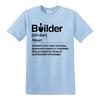 Builder Defined Labourer Profession Tshirt Funny Gift Novelty Top Tee