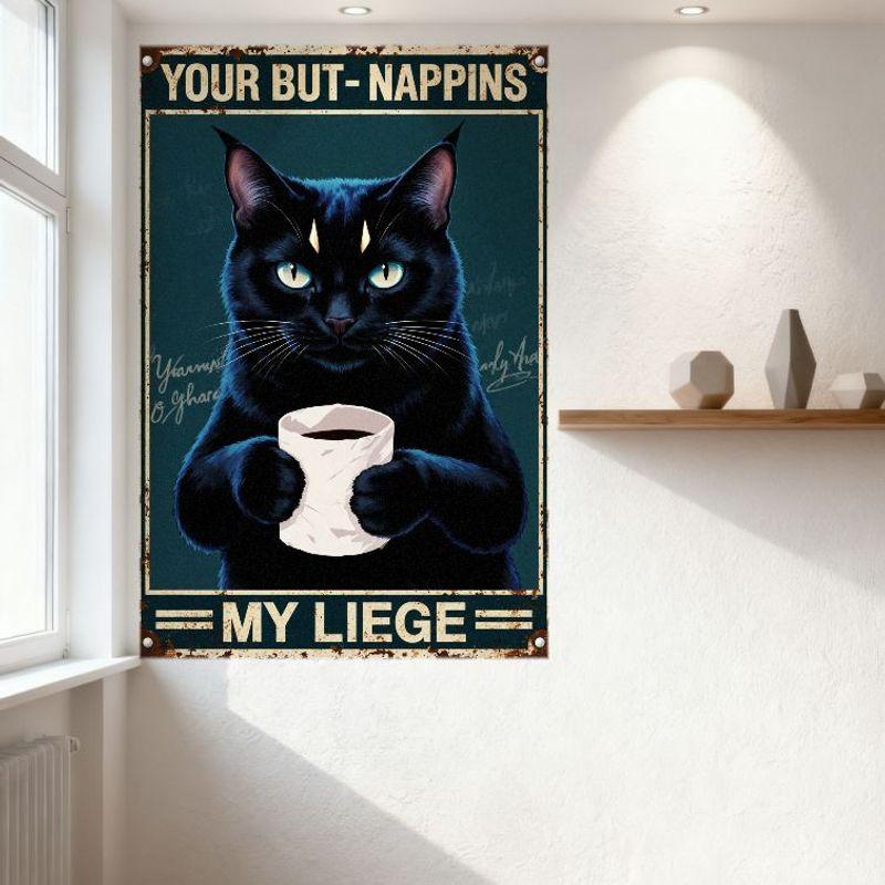 Vintage Teal Background Metal Sign with Black Cat Holding Mug 'YOUR BUT-NAPPINS MY LIEGE' Rustic Aged Wall Decor for Bar Pub Hom