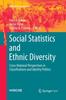 The Social Statistics and Ethnic Diversity : Cross-National Perspectives In Classifications and Identity Politics Book